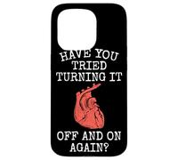 Have You Tried Turning It Off And On Again Heart Attack Case for iPhone 15 Pro