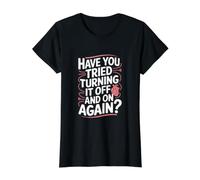 Have You Tried Turning It Off and On Again Value Graphic T-Shirt, Women, Black, M