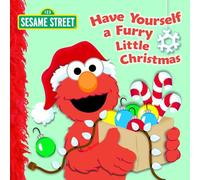 Have Yourself a Furry Little Christmas (Sesame Street)