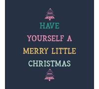 Have Yourself A Merry Little Christmas Christmas Sweatshirt - Navy - XXL - Navy