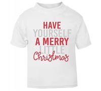Have Yourself a Merry Little Christmas [XMAS22] Festive Quotes Short Sleeve Cotton Toddler t Shirt, 2-3 Years, White