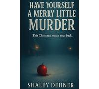 Have Yourself a Merry Little Murder
