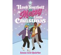 Have Yourself a Messy Little Christmas