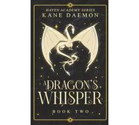 Haven Academy Book Two: A Dragon's Whisper