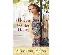 Haven for Her Heart: 1 (Redemption's Light)