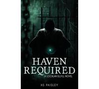 Haven Required: A Lochlan Ellyll Novel