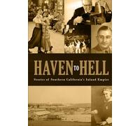 HAVEN TO HELL: Stories of Southern California's Inland Empire