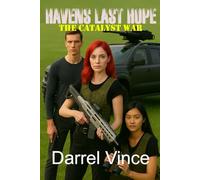 Havens Last Hope: The Catalyst War: 2