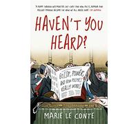 Haven't You Heard?: Gossip, Politics and Power