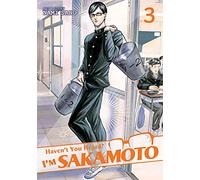 Haven't You Heard? I'm Sakamoto Vol. 3