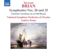 National Symphony Orchestra Of Ukraine - Havergal Brian: Symphonies Nos. 20 And 25