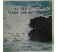 HAVERGAL BRIAN: SYMPHONY NO. 3 (1931/2) ~ ARIES LP-1617 - 53.7 min.