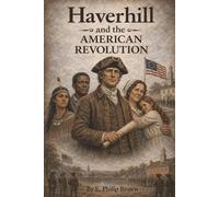 Haverhill and the American Revolution