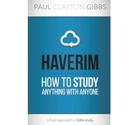 Haverim: How to Study Anything with Anyone (Ancient Trilogy)