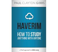 Haverim: How to Study Anything with Anyone (Ancient Trilogy)
