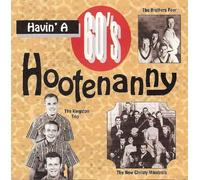 Havin' a 60's Hootenanny - Havin' a 60's Hootenanny
