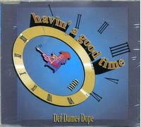 Havin' a good time (4 versions, 1993)