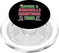 Having A Annabelle Christmas Time Family Reunion Name PopSockets PopGrip for MagSafe