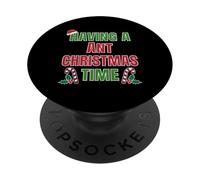 Having A Ant Christmas Time Family Reunion Name PopSockets Adhesive PopGrip
