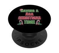 Having A Asa Christmas Time Family Reunion Name PopSockets Adhesive PopGrip