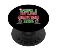 Having A Bethany Christmas Time Family Reunion Name PopSockets Adhesive PopGrip