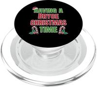 Having A Bryce Christmas Time Family Reunion Name PopSockets PopGrip for MagSafe