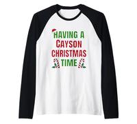 Having A Cayson Christmas Time Family Reunion Name Raglan Baseball Tee