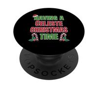 Having A Celeste Christmas Time Family Reunion Name PopSockets Adhesive PopGrip