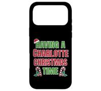 Having A Charlotte Christmas Time Family Reunion Name Case for iPhone 17 Pro Max