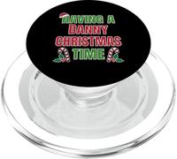 Having A Danny Christmas Time Family Reunion Name PopSockets PopGrip for MagSafe