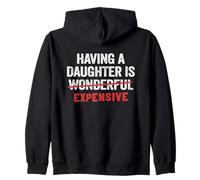 Having A Daughter Is Wonderful Dad Daughter Father Mens Zip Hoodie