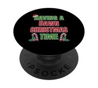 Having A Dawn Christmas Time Family Reunion Name PopSockets Adhesive PopGrip