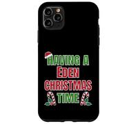 Having A Eden Christmas Time Family Reunion Name Case for iPhone 11 Pro Max