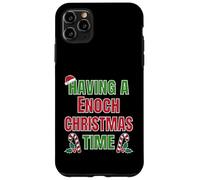 Having A Enoch Christmas Time Family Reunion Name Case for iPhone 11 Pro Max