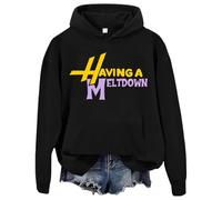 Having A Meltdown Hoodie Unisex Black