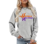 Having A Meltdown Sweatshirt Unisex Grey