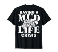Having A Mud Life Crisis Side by Side UTV Funny Off Road T-Shirt
