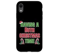 Having A Ruth Christmas Time Family Reunion Name Case for iPhone XR