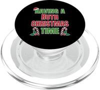 Having A Ruth Christmas Time Family Reunion Name PopSockets PopGrip for MagSafe
