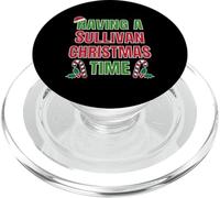 Having A Sullivan Christmas Time Family Reunion Name PopSockets PopGrip for MagSafe