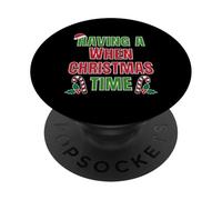 Having A When Christmas Time Family Reunion Name PopSockets Adhesive PopGrip