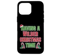 Having A Wilder Christmas Time Family Reunion Name Case for iPhone 16 Pro Max