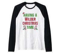 Having A Wilder Christmas Time Family Reunion Name Raglan Baseball Tee