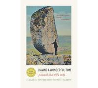 Having a Wonderful Time: Postcards That Tell a Story