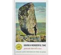 Having a Wonderful Time: postcards that tell a story