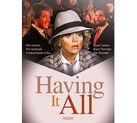 Having It All