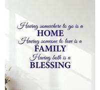 Having Somewhere to go is a Home.Having Someone to Love is a Family.Having Both is a Blessing. Wall Stickers Paster Paper Do not Damage the wall Surface 35x50.2cm DarkBlue
