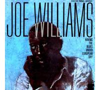 Having the Blues Under European Sky by Joe Williams (1989-11-22)
