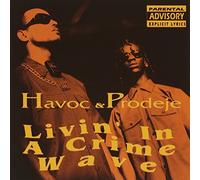 Havoc & Prodege - Living in a Crime Wave