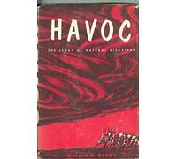 Havoc : the story of natural disasters